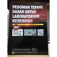 Pedoman teknik dasar untuk laboratorium kesehatan