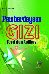 Pemberdayaan Gizi Teori dan Aplikasi