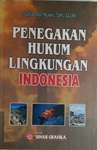 Penegakkan hukum lingkungan Indonesia