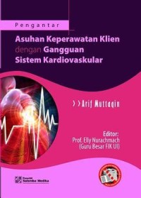 Pengantar Asuhan Keperawatan Klien Dengan Gangguan Sistem Kardiovaskular