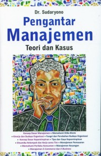 Pengantar manajemen teori dan kasus