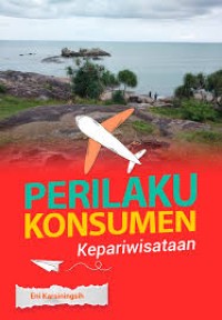 Perilaku konsumen kepariwisataan