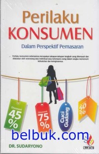 Perilaku konsumen dalam perspektif pemasaran