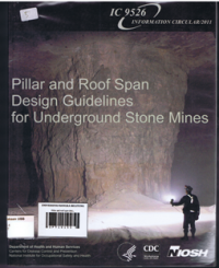 Pillar and roof span design guidelines for underground stone mines