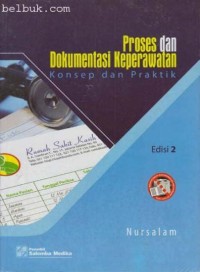 Proses dan dokumentasi keperawatan: konsep dan praktik