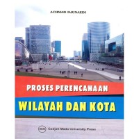 Proses perencanaan wilayah dan kota