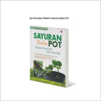 Sayuran dalam pot: Sayuran konsumsi tak harus beli