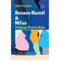 Senam hamil dan nifas: pedoman praktis bidan