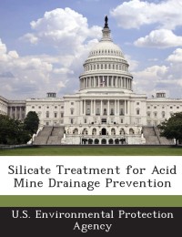 Silicate treatment for acid mine drainage prevention