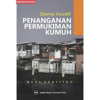 Skema inovatif penanganan permukiman kumuh