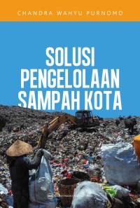 Solusi pengelolaan sampah kota