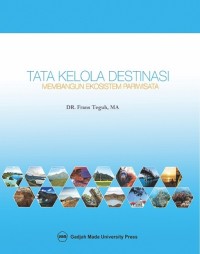 Tata kelola destinasi membangun ekosistem pariwisata