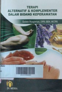 Image of Terapi alternatif dan komplementer dalam bidang keperawatan
