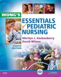 Wong's essentials of pediatric nursing