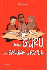 Untuk guru dari Bangka ke Papua