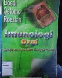 Image of Imunologi Oral Kelainan di dalam Rongga Mulut