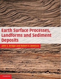 Earth surface processes, landforms & sediment deposits