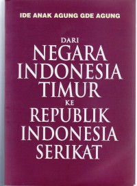 Dari negara Indonesia Timur ke Republik Indonesia Serikat