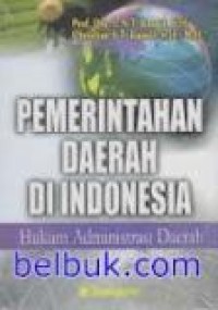 Pemerintahan daerah di Indonesia: hukum administrasi daerah