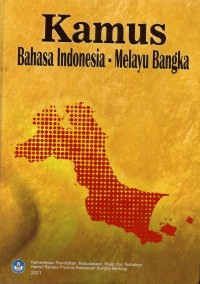 Kamus Bahasa Indonesia- Melayu Bangka
