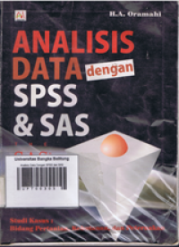 Analisis data dengan SPSS dan SAS