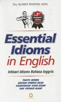 Essential idioms in english: intsari idioms bahasa inggris