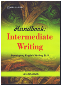 Handbook Intermediate writing: developing english writing skill