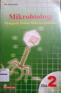 Mikrobiologi (menguak dunia mikroorganisme) Jilid 2