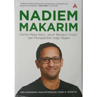 Nadiem Makarim: cerita masa kecil, jatuh bangun gojek, dan pengabdian bagi negeri