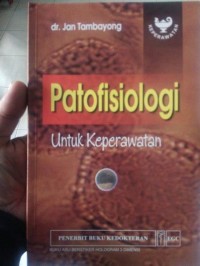 Patofisiologi untuk keperawatan