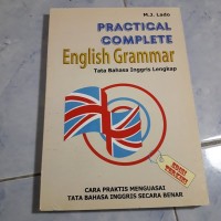 Practical complete English grammar: tata bahasa Inggris lengkap