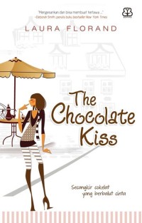 The chocolate kiss: secangkir coklat yang berbalut cinta